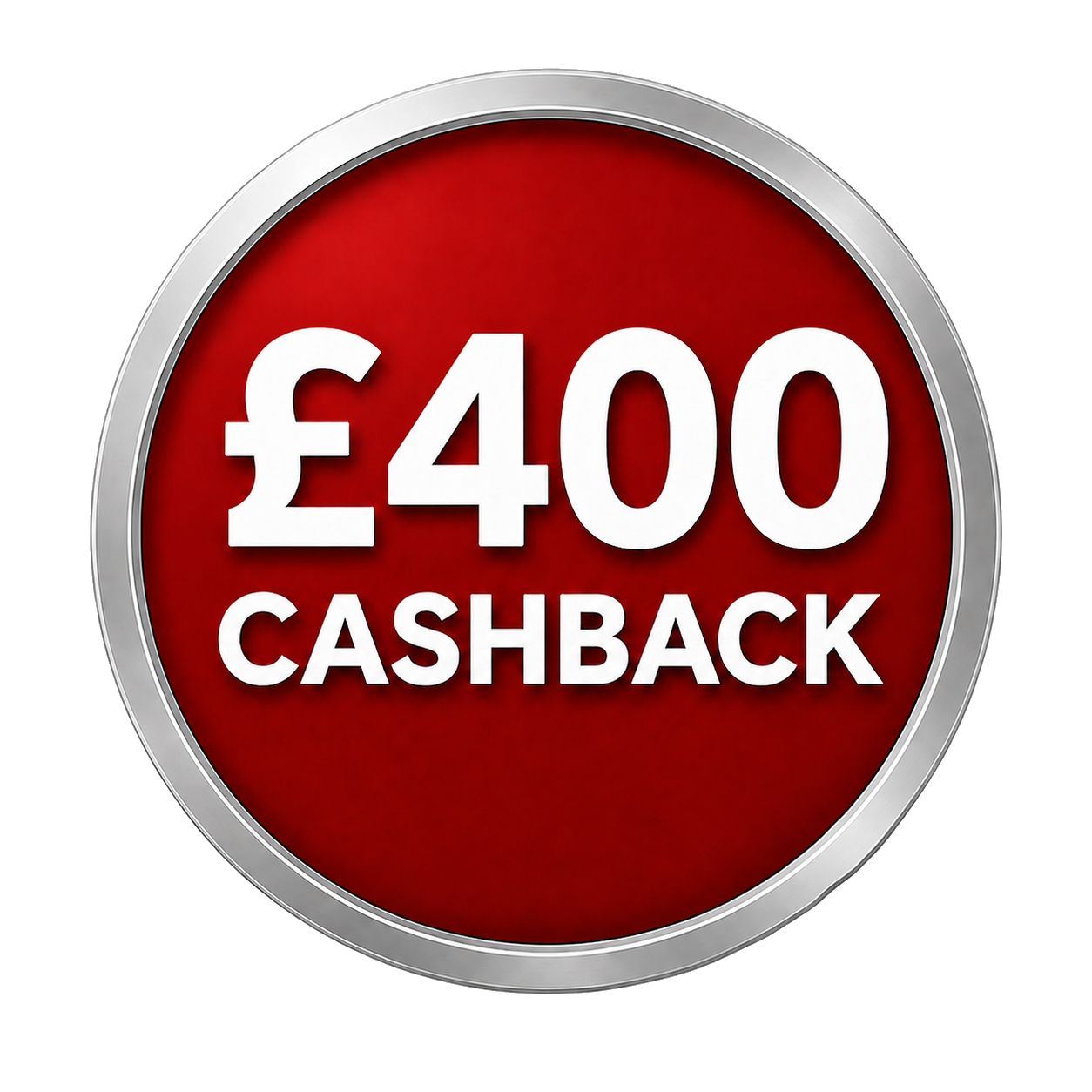 Cashback 400 pounds